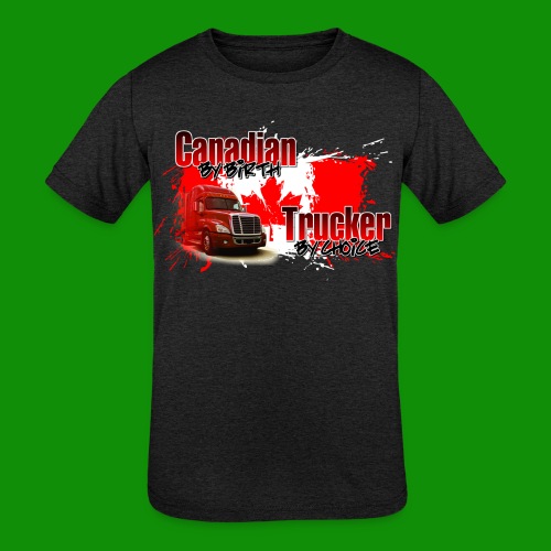 Canadian By Birth Trucker By Choice - Kids' Tri-Blend T-Shirt