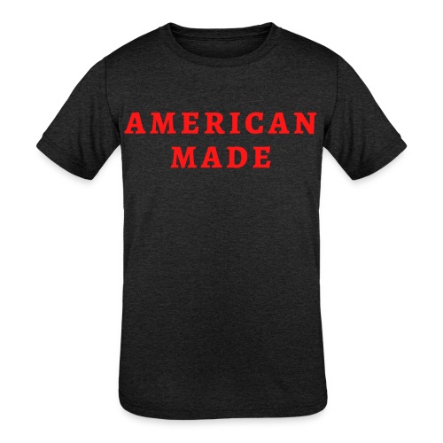 AMERICAN MADE (in red letters) - Kids' Tri-Blend T-Shirt