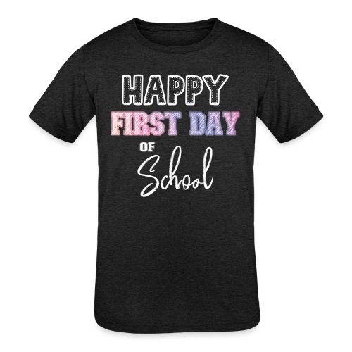 Kid Children First Day of School - Kids' Tri-Blend T-Shirt