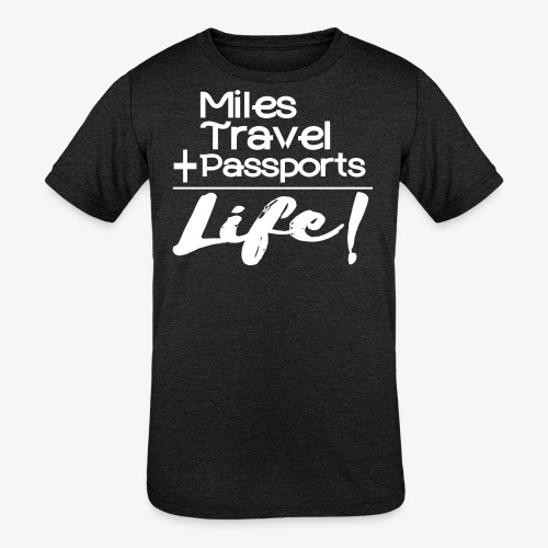 Travel Is Life - Kids' Tri-Blend T-Shirt