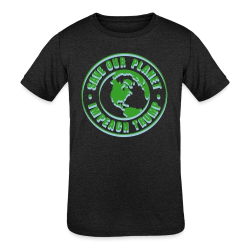 Save our planet impeach trump 3d - Kids' Tri-Blend T-Shirt
