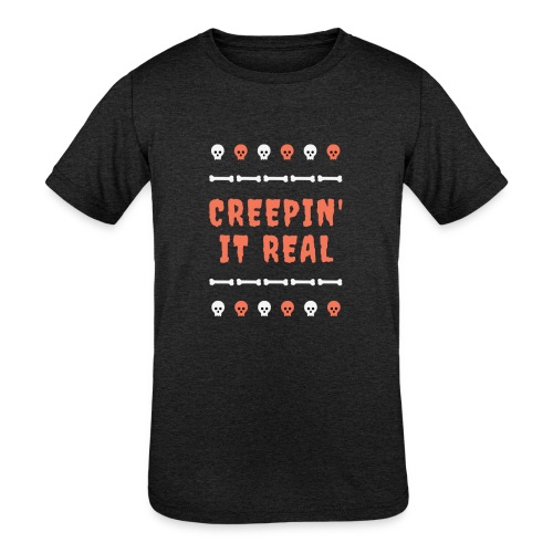 Creepin it real - Kids' Tri-Blend T-Shirt