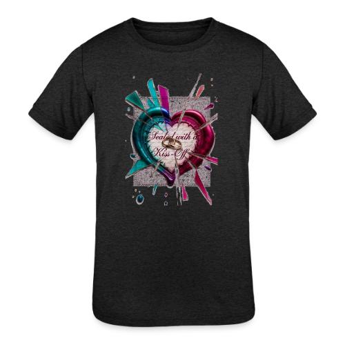 Sealed with a Kiss-Off T-Shirt - Kids' Tri-Blend T-Shirt