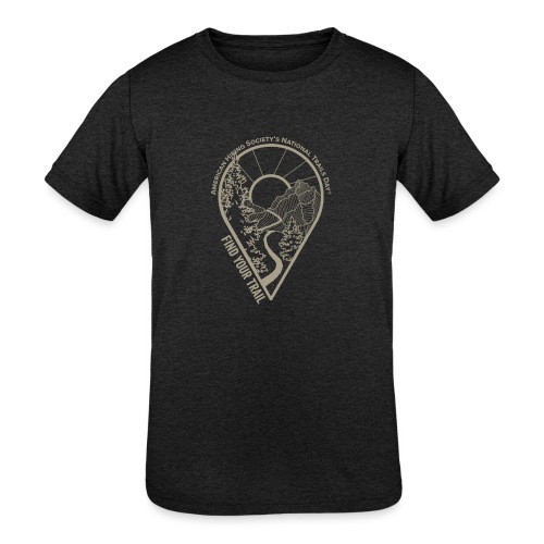 Find Your Trail Location Pin: National Trails Day - Kids' Tri-Blend T-Shirt