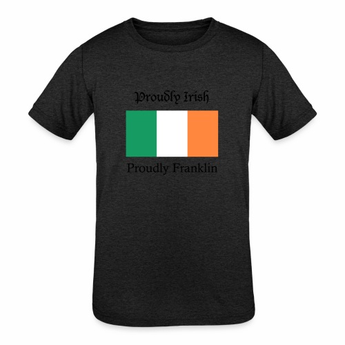 Proudly Irish, Proudly Franklin - Kids' Tri-Blend T-Shirt