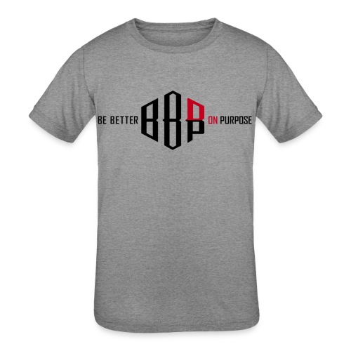 BE BETTER ON PURPOSE 303 - Kids' Tri-Blend T-Shirt