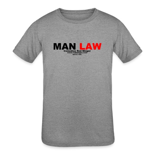 MAN LAW - Kids' Tri-Blend T-Shirt