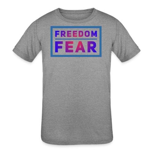 Choose freedom over fear - Kids' Tri-Blend T-Shirt