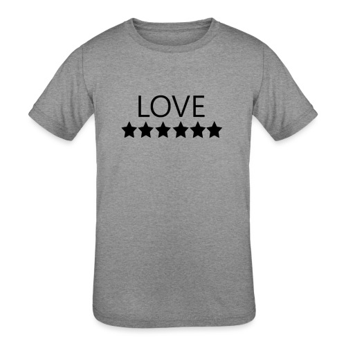 LOVE (Black font) - Kids' Tri-Blend T-Shirt
