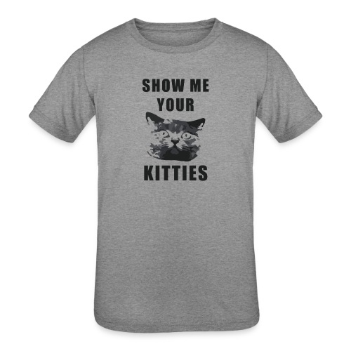 show me your kitties (t-shirt) - Kids' Tri-Blend T-Shirt