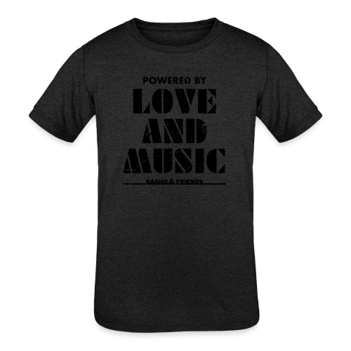 Powered by Love & Music - Kids' Tri-Blend T-Shirt
