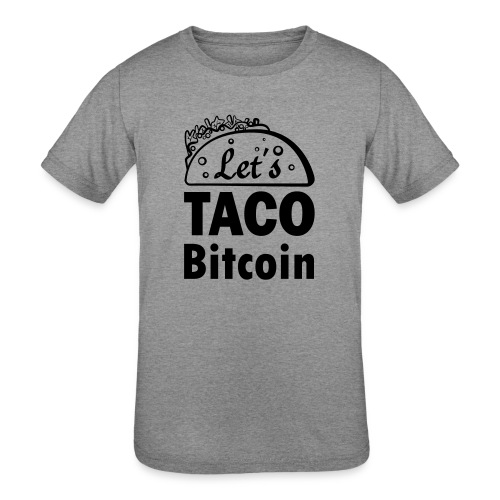Let's TACO Bitcoin - Kids' Tri-Blend T-Shirt