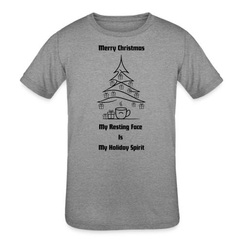 My Resting Face Is My Christmas Spirit T-Shirt - Kids' Tri-Blend T-Shirt