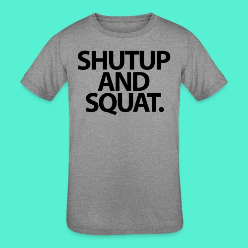 Shutup type Gym Motivation - Kids' Tri-Blend T-Shirt