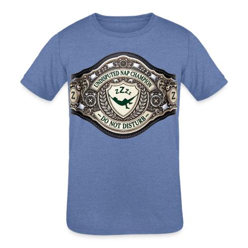 Nap Champion Belt T Shirt - Kids' Tri-Blend T-Shirt