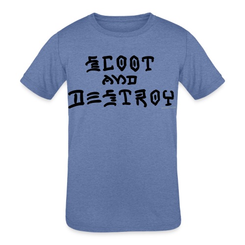 Scoot and Destroy - Kids' Tri-Blend T-Shirt