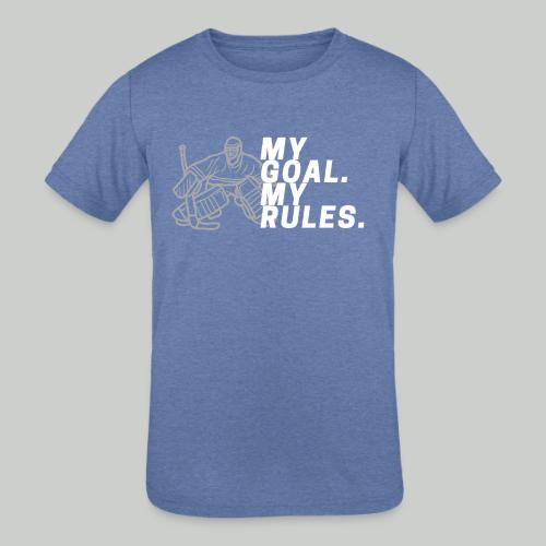 MY GOAL. MY RULES - Boy Goalie - Kids' Tri-Blend T-Shirt