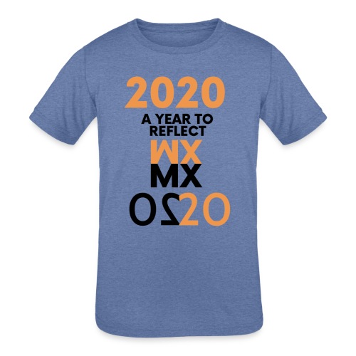 MMXX 2020 a year to reflect - Kids' Tri-Blend T-Shirt