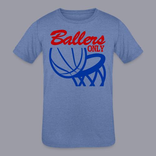BALLERS ONLY - Kids' Tri-Blend T-Shirt
