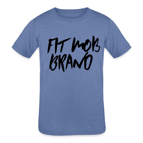 Fit Mob Brand - Kids' Tri-Blend T-Shirt