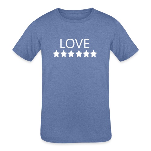 LOVE (White font) - Kids' Tri-Blend T-Shirt
