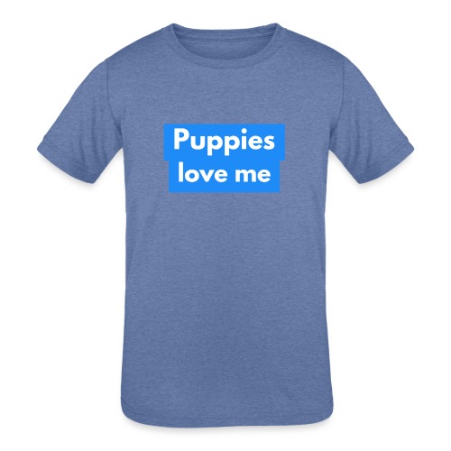 Puppies love me - Kids' Tri-Blend T-Shirt