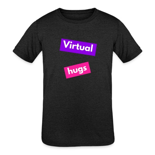 Virtual hugs - Kids' Tri-Blend T-Shirt