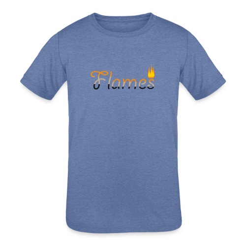 Flames - Kids' Tri-Blend T-Shirt