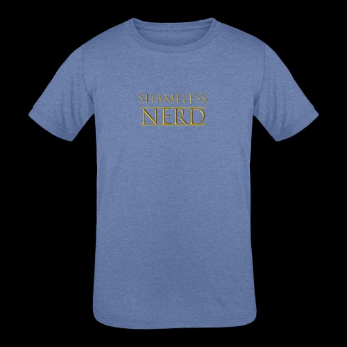 Shameless Nerd - Kids' Tri-Blend T-Shirt