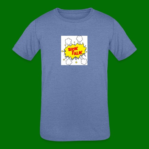 Sick Talk - Kids' Tri-Blend T-Shirt