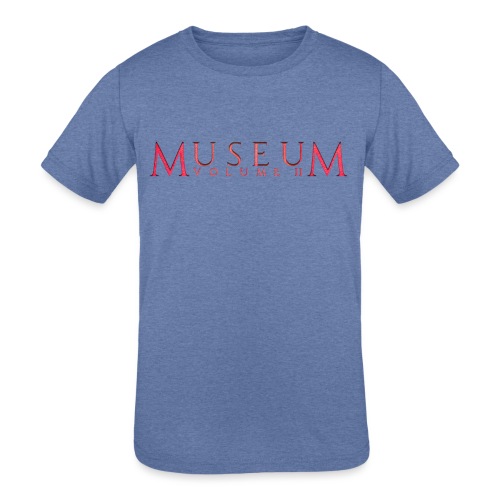 Museum Volume II - Kids' Tri-Blend T-Shirt