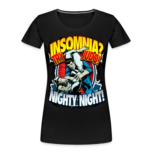 Judo Shirt - Insomnia Judo Design - Women's Premium Organic T-Shirt