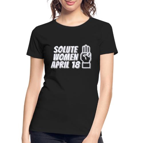 Solute Women April 18 - Women's Premium Organic T-Shirt