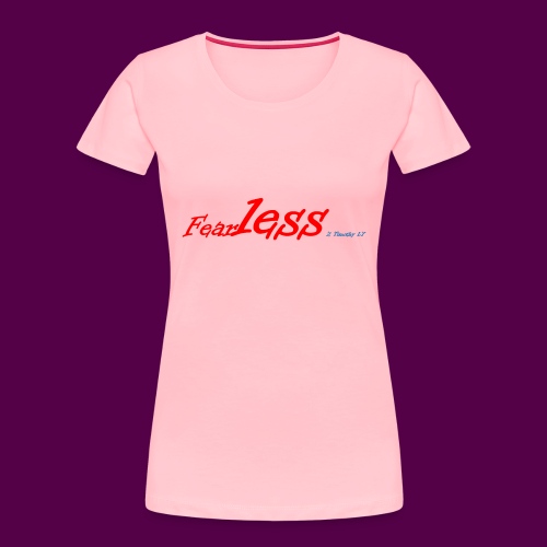 fearless3 - Women's Premium Organic T-Shirt