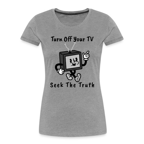 Seek the Truth - Women's Premium Organic T-Shirt