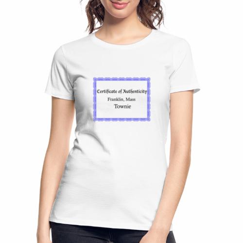 Franklin Mass townie certificate of authenticity - Women's Premium Organic T-Shirt