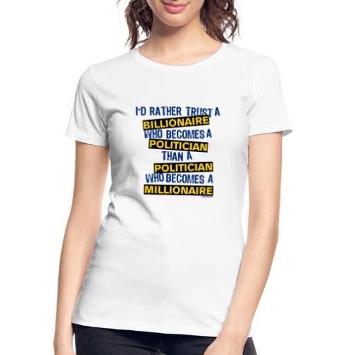 POLITICIAN - Women's Premium Organic T-Shirt