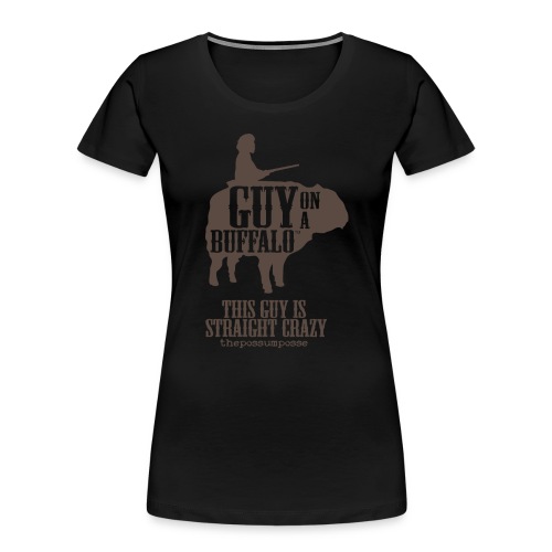 The Possum Posse Guy On a Buffalo-Crazy Women's - Women's Premium Organic T-Shirt