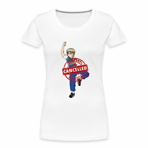 Cookout cancelled - Women's Premium Organic T-Shirt