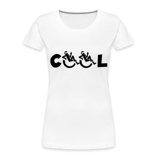 All wheelchair users are cool with a wheelchair # - Women's Premium Organic T-Shirt