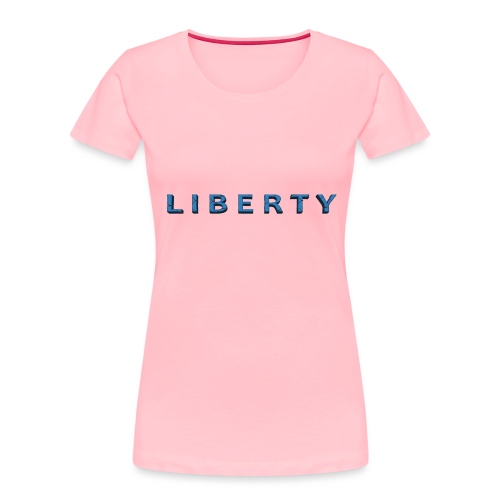 Liberty Libertarian Design - Women's Premium Organic T-Shirt