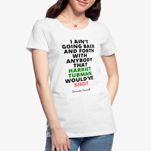 Harriet Tee Blk Ltrs Trans - Women's Premium Organic T-Shirt