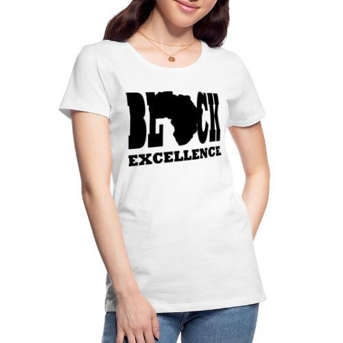 Black excellence - Women's Premium Organic T-Shirt