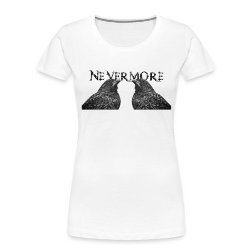 Nevermore Ravens Inspired by Edgar Allan Poe - Women's Premium Organic T-Shirt