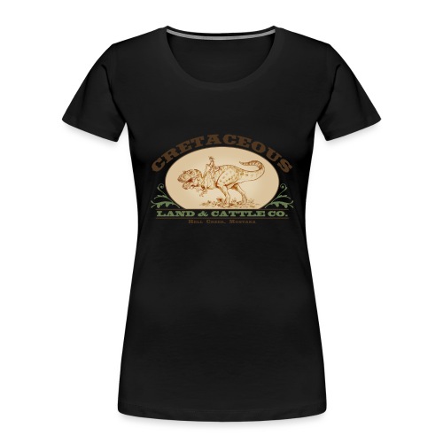 Cretaceous Land and Cattle Co, - Women's Premium Organic T-Shirt