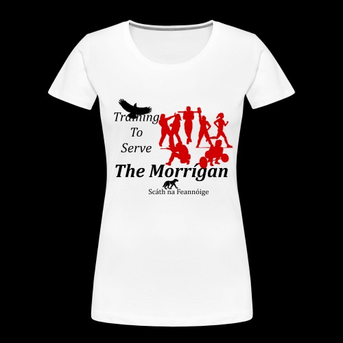 Training to Serve The Morrigan - black and red - Women's Premium Organic T-Shirt