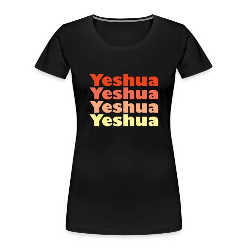Yeshua - Women's Premium Organic T-Shirt