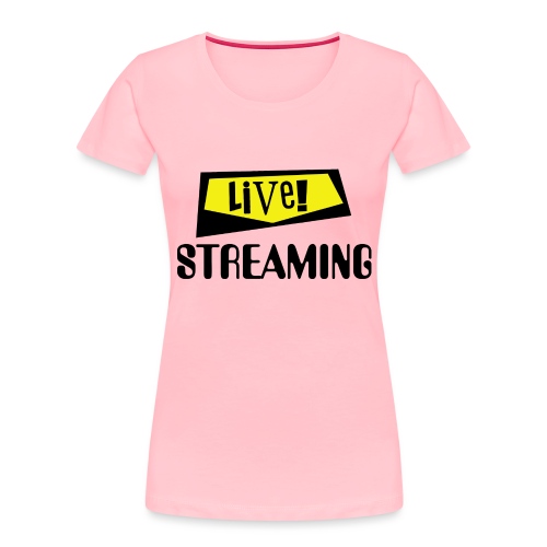 Live Streaming - Women's Premium Organic T-Shirt