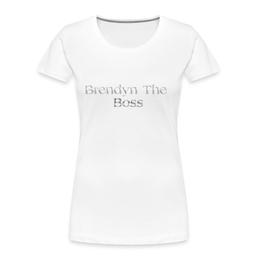 Brendyn The Boss - Women's Premium Organic T-Shirt