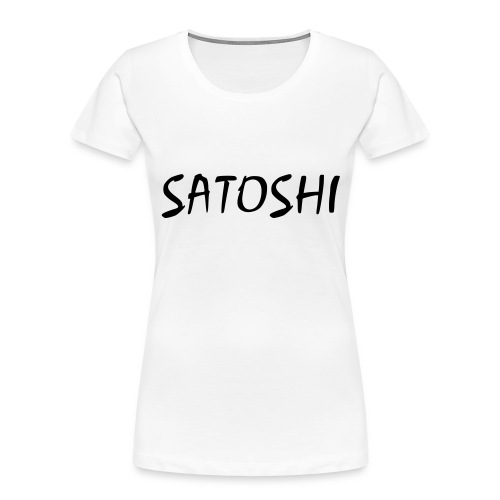 Satoshi only name stroke btc founder nakamoto - Women's Premium Organic T-Shirt